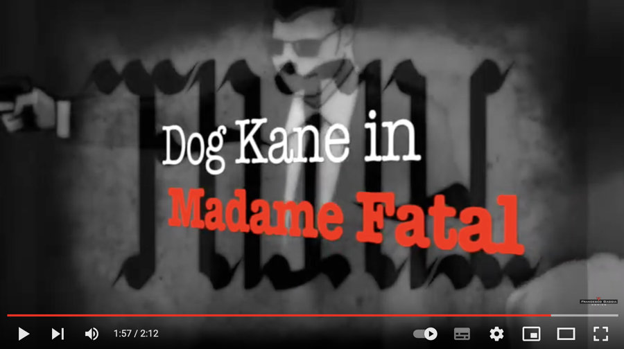 Dog Kane 'Madame Fatal' di Kuiry - Francesco Gaggia | Book Trailer