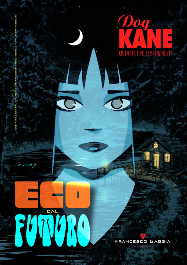 Dog Kane | Eco dal futuro - Leggi in anteprima