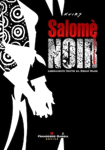 Salomè NOIR © 2019-20 Francesco Gaggia