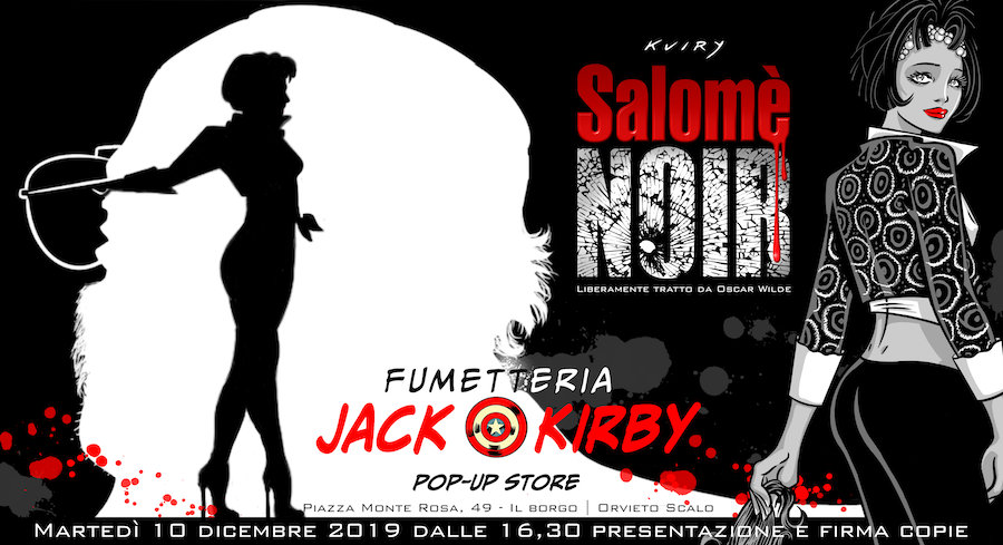 Salomè NOIR alla Fumetteria 'Jack Kirby' Pop-Up Store - Orvieto Scalo